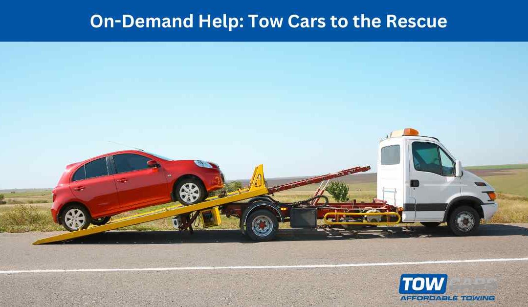 On-Demand Help Tow Cars to the Rescue